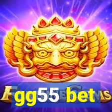 gg55 bet
